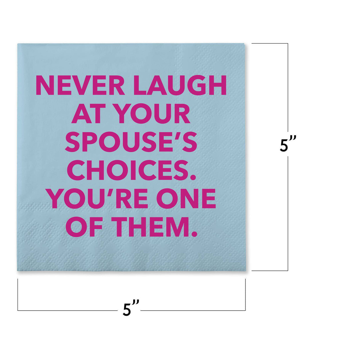 Funny Cocktail Napkins - Spouse’s Choices