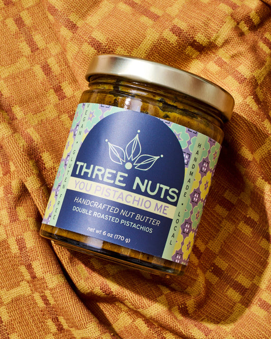 You Pistachio Me Butter