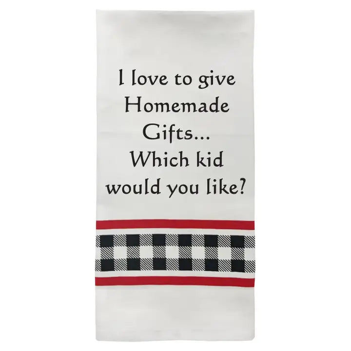 "I love to give homemade gifts. Which kid would you like?" Towel
