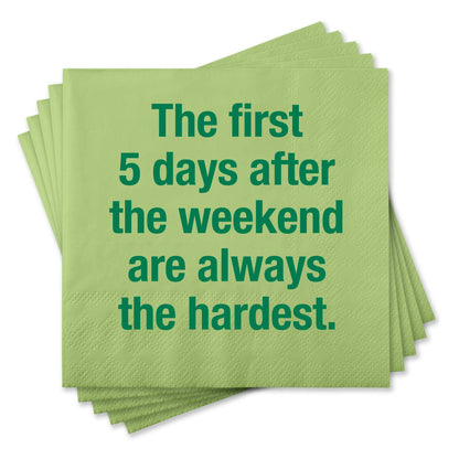 Funny Cocktail Napkins - The first 5 days