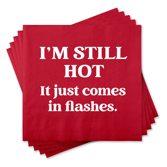 Funny Cocktail Napkins - I'm still hot