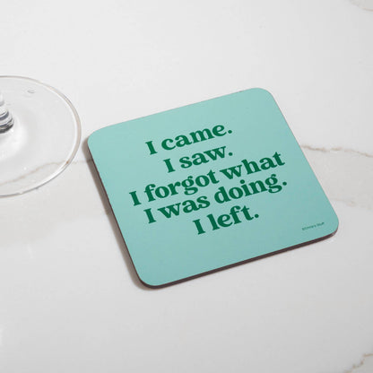 Funny Coaster - I came.  I saw.