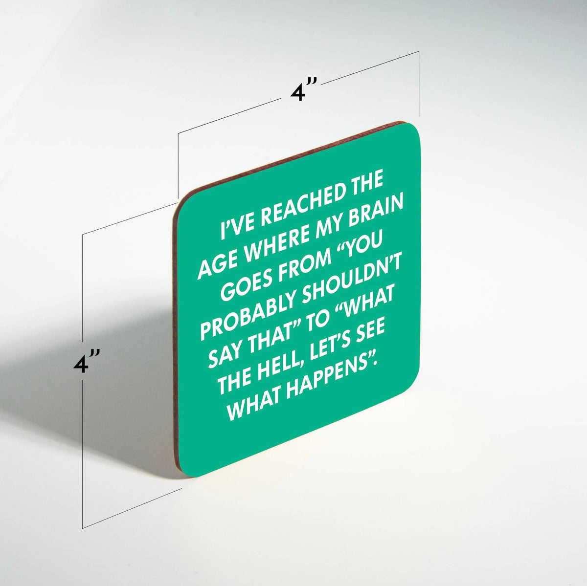 Funny Coaster - I've reached