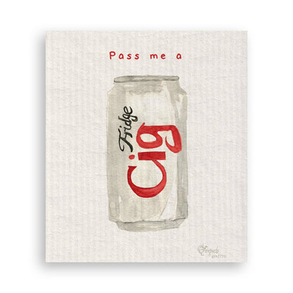 Pass Me a Fridge Cig: Dishtowel / Keep Words / -