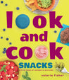 Look and Cook Cool Snacks