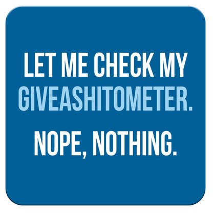 Funny Coaster - Giveashitometer.